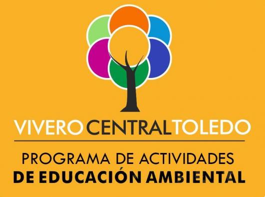 Educación Ambiental en el Vivero Central de Toledo Educación Ambiental en el Vivero Central de Toledo