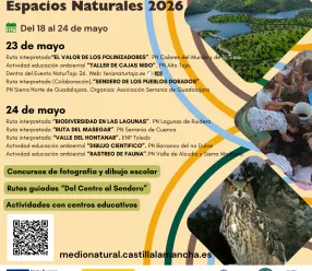 Castilla-La Mancha celebra la VI Semana de los Espacios Naturales Protegidos con actividades gratuitas y concursos para acercar la biodiversidad a la ciudadanía